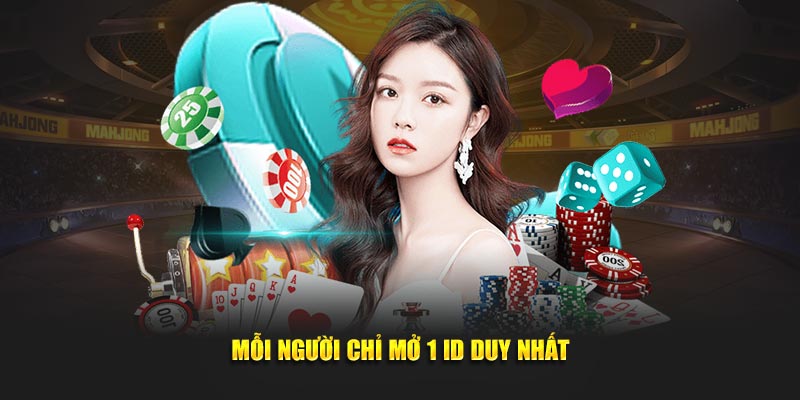 Mỗi người chỉ mở 1 ID duy nhất